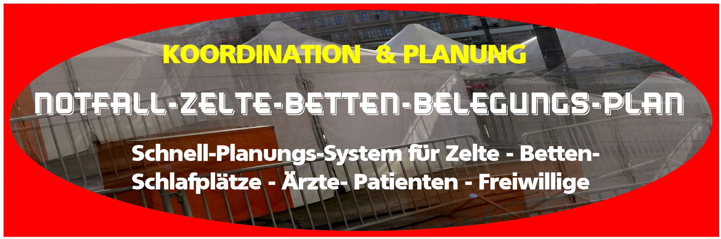 Notfall-Zelte-Betten-Planungs-System 
